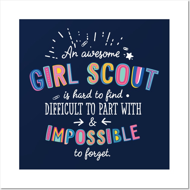 An awesome Girl Scout Gift Idea - Impossible to Forget Quote Wall Art by BetterManufaktur